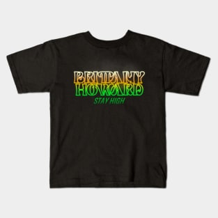 Brittany Howard Stay High Kids T-Shirt